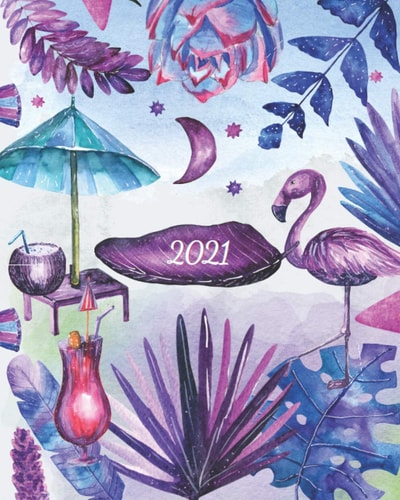 2021 Planner 2021 Planner Flamingo with Tabs 8 X 10 Weekly Monthly Planner with Daily Notes and To-Do List, 12-Month Planner and Calendar, Agenda Schedule Organizer and Appointment Notebook with Federal Holidays