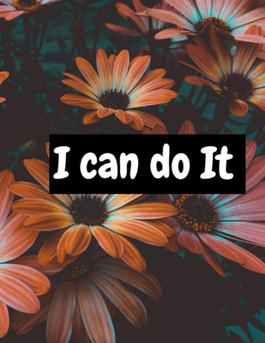 I can do it