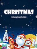 Christmas Coloring Book Children's Christmas Gift Or Present for Toddlers and Kids, 50 Christmas Coloring Pages for Kids, Gift for Kids, Volume-2