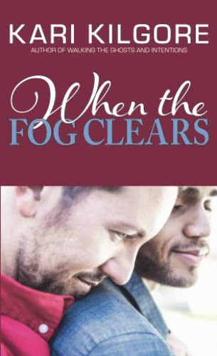 When the Fog Clears