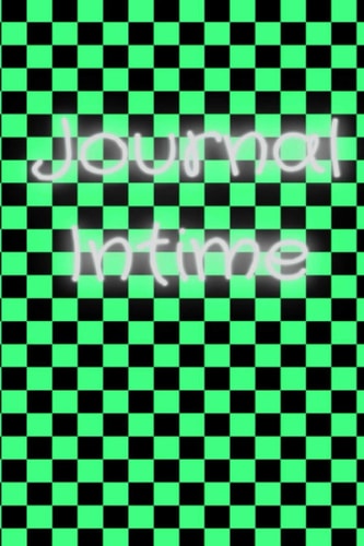Journal intime: Damier Vert et Noir 15x22 , 120 pages Ligne larges. (French Edition)