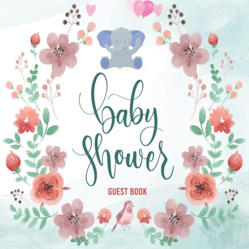 Baby Shower Guest Book: Cute elephant tiny baby, Welcome Baby GuestBook with Wishes & Advice for Parents, red Floral theme, Green leaves
