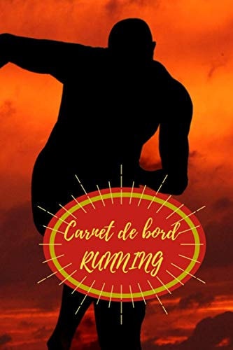 Carnet de bord Running: Planifiez et organiser vos séances running (French Edition)