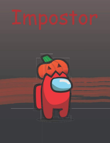 Impostor Among Us Game Merch, Among Us Impostor, Crewmate Notebook 8,5x11 for Gamers, Players, for Back to School Or Personal Use As a JOURNAL, DIARY, DAILY PLANNER, Perfect for As a GIFT/ PRESENT