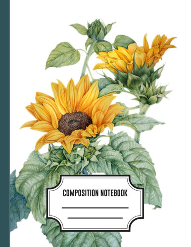 Composition Notebook Collage Ruled: Lovely Personalized Watercolor Sunflower Helianthus Annuus Collage Ruled Workbook Diary for Elementary High School Kids Girls and Teens