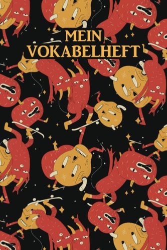 Mein Vokabelheft: Lustige Monster. 2 Spalten. 120 Seiten für Vokabeln mit schönem Design. Zweispaltig mit Soft Cover 6x9 Zoll, ca. DIN A5 15x22cm. (German Edition)