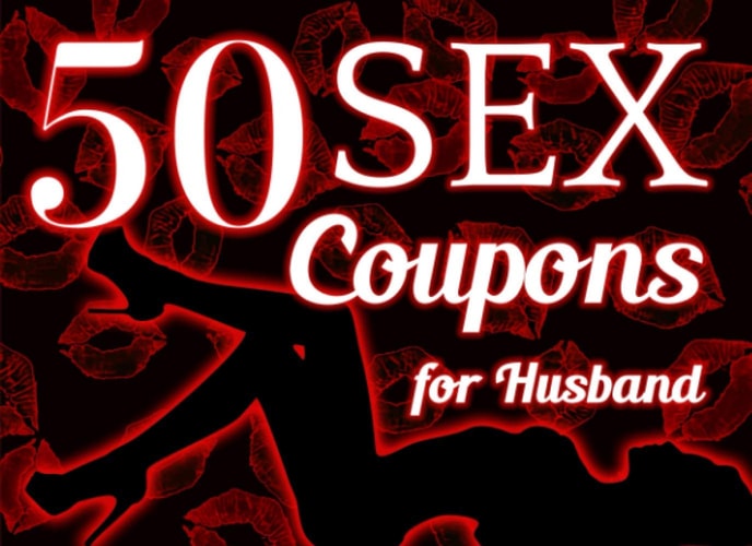 50 Sex Coupons For Husband: A Naughty Sexy Gift For Husband Or Boyfriend To Spice Up Intimacy In Your Marriage Or Relationship