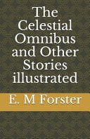 The Celestial Omnibus and Other Stories Illustrated