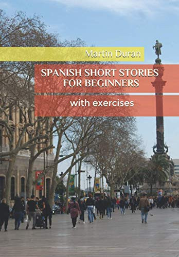 Spanish Short Stories for Beginners with Exercises