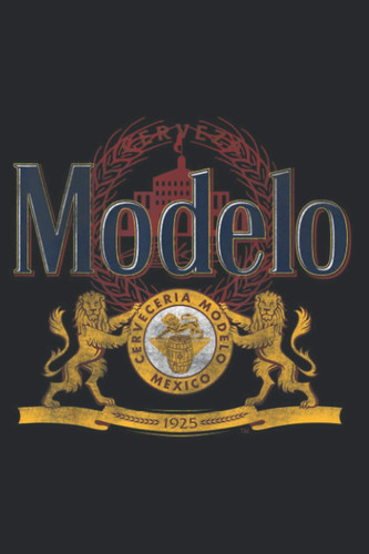 Cerveza Modelo Classic Distressed Logo: Undated Daily Planner: Set Goals, Plans, And Schedules Monthly, Weekly, And Daily (6" x 9" ), 119 Pages