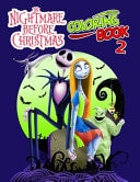 The Nightmare Before Christmas Coloring Book 2 Makes a Wonderful Gift For Fans Of Nightmare Before Christmas To Get Into "Nightmare Before Christmas" World With Unique And Beautiful Images