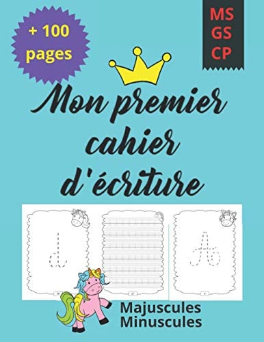 Mon premier cahier d'écriture: Apprendre à écrire pour enfants - MS GS CP - plus de 100 pages d’entraînement (French Edition)