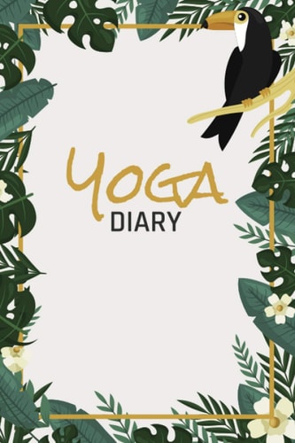 Yoga Diary: A Yoga Log Book with 110 Pages - Yoga Journal and Notebook to Track Your Progress