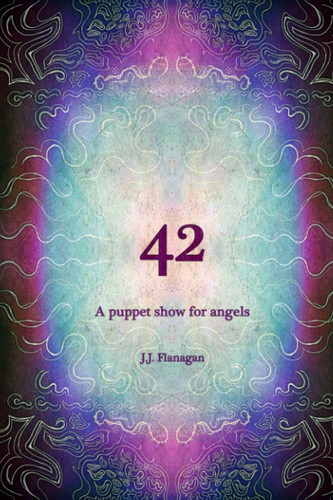 42 - A puppet show for angels