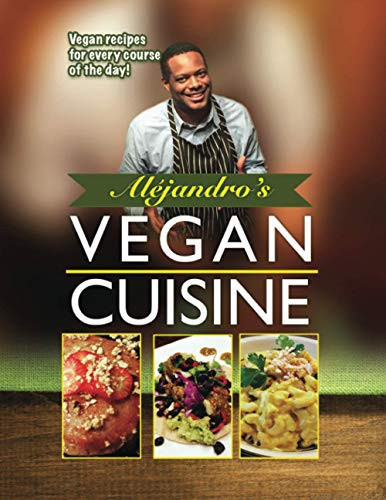 Alejandro's Vegan Cuisine