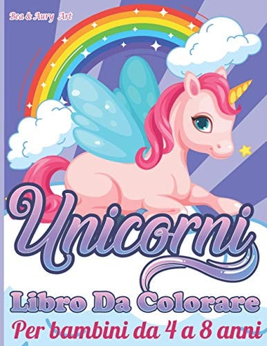 Unicorni Libro Da Colorare Per Bambini Da 4 a 8 Anni