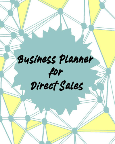Business Planner for Direct Sales: Weekly Planner ,Network Marketing notebook Organizer Best Sales Team Gifts 8x9 inches 120 pages