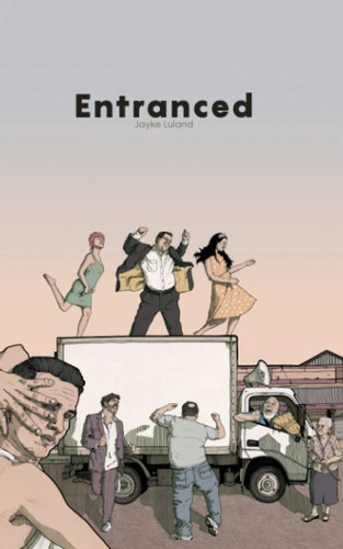 ENTRANCED A Musical Sweeping the Country
