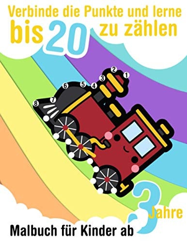Verbinde die Punkte und lerne bis 20 zu zählen - Malbuch für Kinder ab 3 Jahre Von Punkt-zu-Punkt-Aktivitätsbuch mit 26 Formen zum zeichnen und ausmalen. Zahlen verbinden.