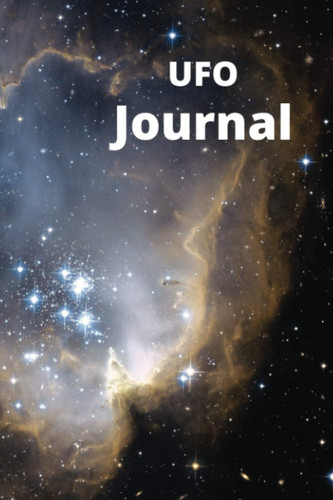 UFO journal: UFO journal: UFO Journal Aliens Notebook Gift for UFOs Hunters Evidence Believer Funny Extraterrestrials Abduction Paranormal Birthday Present Art Aliens UFO Journal