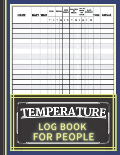 Temperature Log Book For People: Perfect log book for monitoring temperature of employees , visitors , patients ... Large book ( 8.5×11 inches ) ( 120 Pages ) .