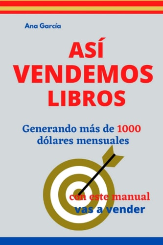 AsÍ Vendemos Libros Generando Más de 1000 dólares Mensuales