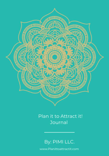 Plan it to Attract it Journal: Trust the Journey!