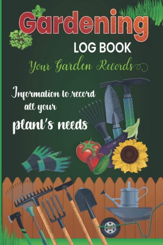Gardening Log Book: Organizer Notebook for Avid Gardeners | 100 template pages to record vital plant details | Information to record all your plant’s needs | Your Garden Records V1