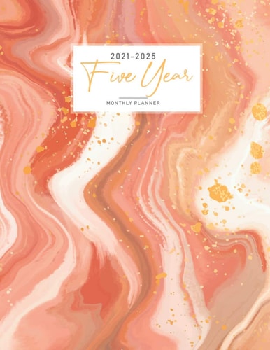 2021-2025 Year Monthly Planner: Orange and Gold Marble Pattern Oil Color Design Monthly Schedule Organizer for Girls | 60 Month Calendar and Organizer | Agenda Schedule Journal Logbook