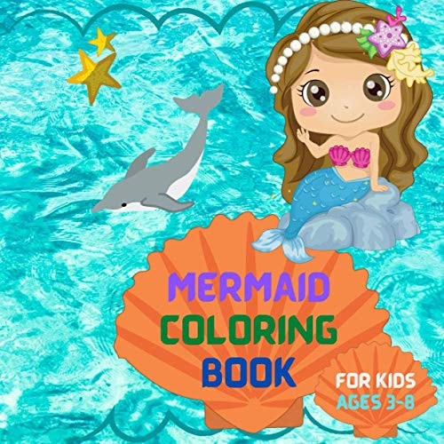 Mermaid Coloring Book: Square Toddlers Activity Book ,For kids ages 3-8, Kidie Mermaid Coloring, Cute Little Mermaids Girls Boys