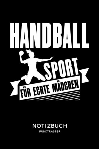 Handball Player Loading Handball Notizbuch | Lustiger Spruch Für Handballer | Zum Eintragen Von Notizen, Terminen, Strategien, Planung Von Events | Notizheft | Bullet Journal| Notizblock - A5 Punktraster 6x9in | 120 Seiten