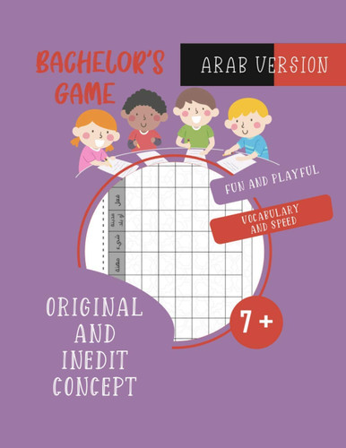 Bachelor's game ARAB Version - Fun and playful - Vocabulary AND Speed: Activity book I Le Jeu du Petit Bac I Board game for children and adults I ... years old, with family, children or friends