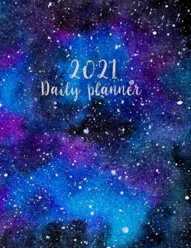 daily planner 2021: page a day Daily Time Schedule Organizer Appointments Time, for Diary One Day Per Page I Am Grateful for... Goals, To Do List, Meal Plan of Breakfast, Lunch, Dinner, Snacks, Water