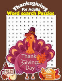 Thanksgiving Word Search Puzzles For Adults 60 Large-Print Word Search Puzzles For Holiday Fun (For Adults)