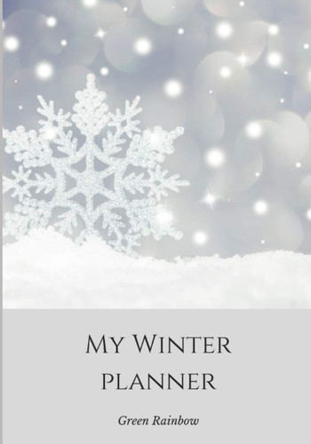 My Winter Planner: Planner semanal (Spanish Edition)