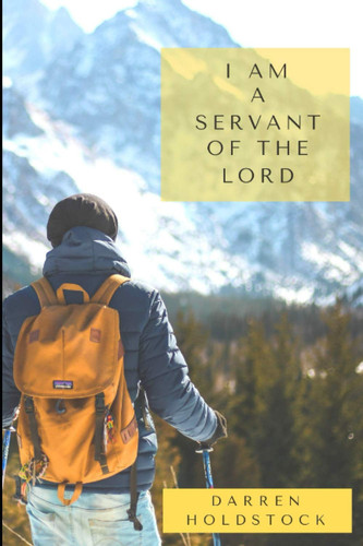 I Am a Servant of the Lord Life Lessons from Isaiah