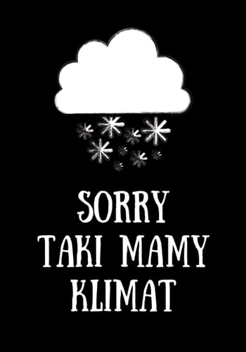 Sorry Taki Mamy Klimat: Famous Polish Quote Lined Notebook / Funny Gift for a Pole (Poland Polska Polish Stuff) (Romansch Edition)