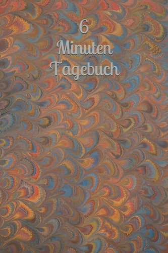 6 Minuten Tagebuch