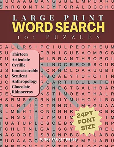Large Print Word Search: 101 Puzzles 24 Pt Font Size Puzzles: Ideal Gift for Partially Sighted Puzzlers