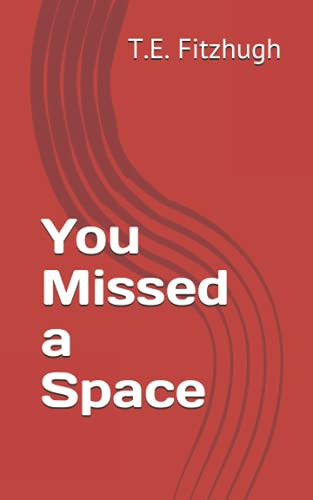 You Missed a Space A Game of Living