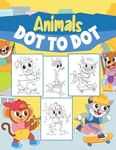 Animals Dot to Dot Connect The Dots & Coloring Book For Children 4-8 Years