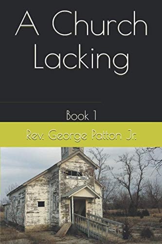 A Church Lacking Book 1