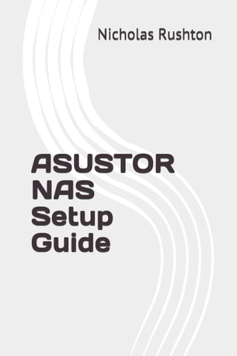 ASUSTOR NAS Setup Guide