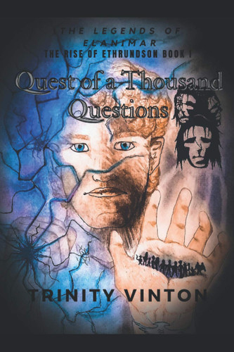 The Rise of Ethrundson: Quest of a Thousand Questions