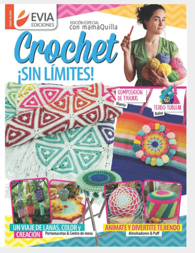 CROCHET SIN LIMITES! un viaje de lanas, color y creacion