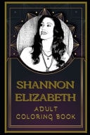 Shannon Elizabeth Adult Coloring Book Color Out Your Stress with Creative Designs
