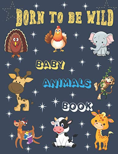 Born To be Wild Beby Animals Book, FunToddler Coloring Book