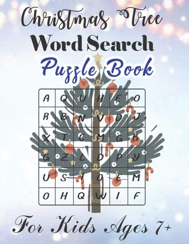 Christmas Tree Word Search Puzzle Book: Word Find Puzzles for Junior, Seniors, Kids, Adults and all other Puzzle Fans.