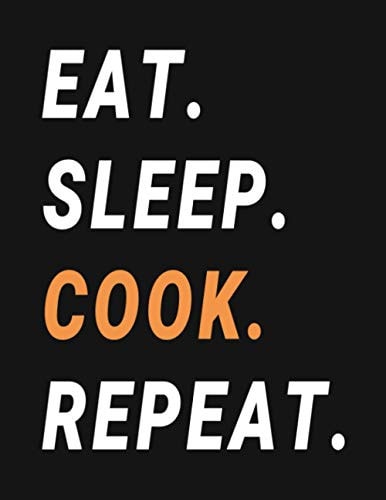 Eat Sleep Cook Repeat.: 52 Week Meal Planner And Grocery List | 52 Week Food Planner | Weekly Shopping List, Meal Prep Organizer | Funny Gag Gift for Women, Men | Funny Meal Planer