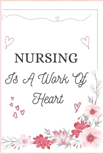 Nursing Student Quote Notebook Journal Birthday Gift: Lined Notebook / Journal Gift, 110 pages, 6*9 Soft Cover, Matte Finish